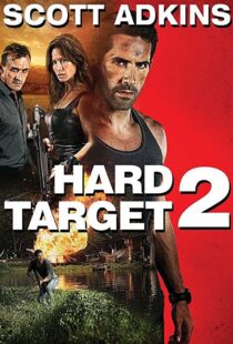دانلود فیلم Hard Target 2 201694087-730357439