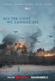 دانلود سریال All the Light We Cannot See379819-812175772