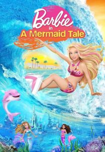 دانلود انیمیشن Barbie in a Mermaid Tale 2010407271-1973211260
