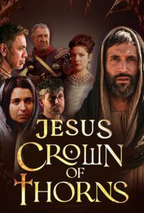 دانلود سریال Jesus Crown of Thorns420381-109388056