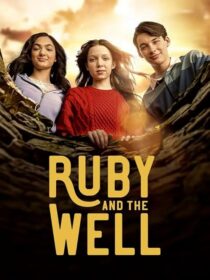 دانلود سریال Ruby and the Well425466-285855617
