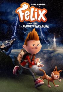 دانلود انیمیشن Felix and the Hidden Treasure 2021433337-1060054563