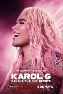 دانلود مستند Karol G: Tomorrow Was Beautiful 2025432511-1171729672