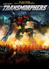 دانلود فیلم Transmorphers 2007433796-769868593